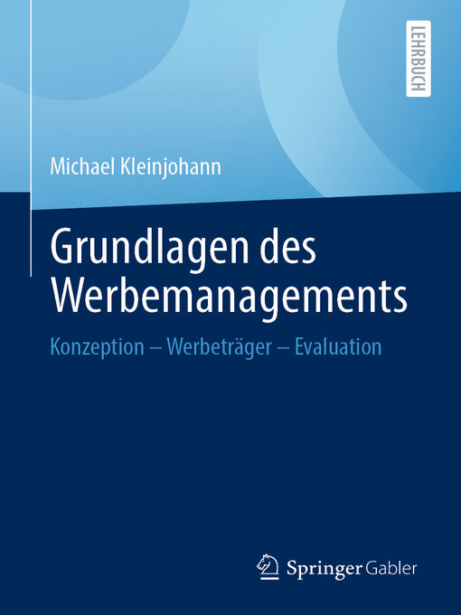 Title details for Grundlagen des Werbemanagements by Michael Kleinjohann - Available